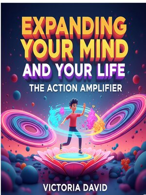 cover image of Expanding Your Mind and Your Life